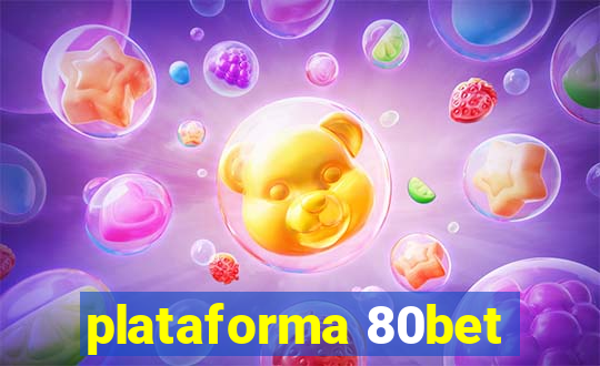 plataforma 80bet